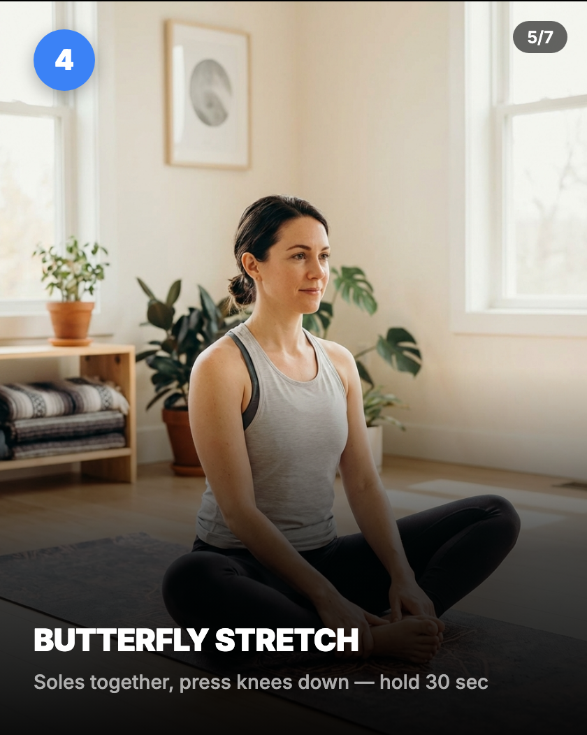 Butterfly stretch — sitting with soles of feet together, knees falling outward